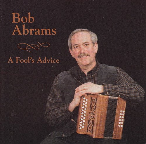 Bob Abrams/A Fool's Advice